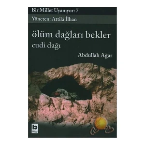 Bir Millet Uyanıyor 7 - Ölüm Dağları Bekler