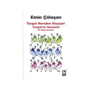 Turgut Nereden Koşuyor - Turgut'un Serüveni