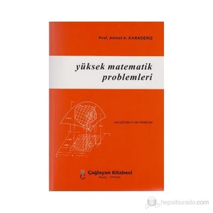 Yüksek Matematik Problemleri-Ahmet A. Karadeniz
