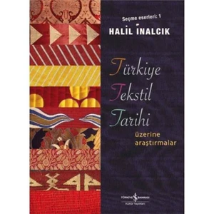 Türkiye Tekstil Tarihi-Halil İnalcık
