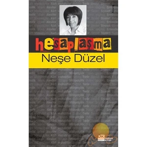 Hesaplaşma - Neşe Düzel