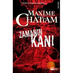 Zamanın Kanı - Maxime Chattam
