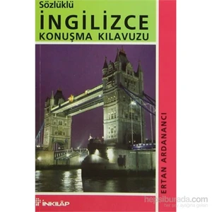 Sözlüklü İngilizce Konuşma Klavuzu - Resimli - Ertan Ardanancı