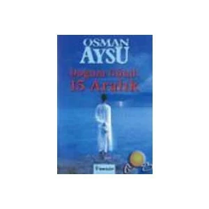 Doğum Günü : 15 Aralık - Osman Aysu