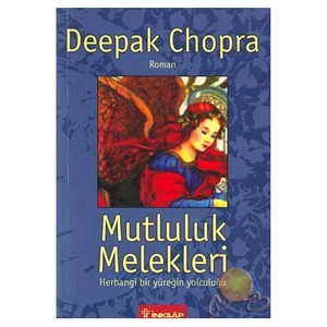 Mutluluk Melekleri - Deepak Chopra