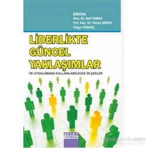 Liderlikte Güncel Yaklaşımlar