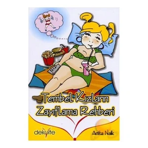 TEMBEL KIZLARIN ZAYIFLAMA REHBERİ