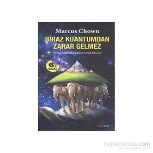Biraz Kuantum'dan Zarar Gelmez - Marcus Chown