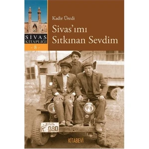 Sivasımı Sıtkınan Sevdim-Kadir Üredi