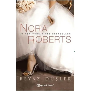 Beyaz Düşler - Nora Roberts