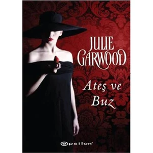 Ateş ve Buz - Julie Garwood