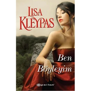 Ben Böyleyim - Lisa Kleypas
