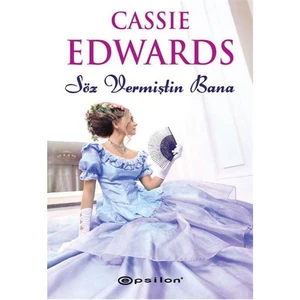 Söz Vermiştin Bana - Cassie Edwards