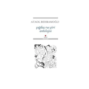 Çağdaş Rus Şiiri Antolojisi - Ataol Behramoğlu