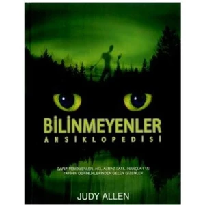 Bilinmeyenler Ansiklopedisi (Ciltli) - Judy Allen