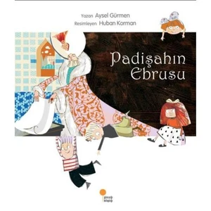 Padişahın Ebrusu - Aysel Gürmen