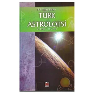 Türk Astrolojisi / 24 Eylül - 21 Aralık-Sofi Tram-Semen