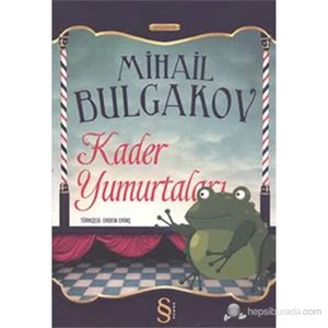 Kader Yumurtaları - Mihail Bulgakov
