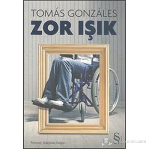 Zor Işık - Tomas Gonzales