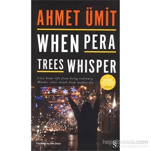 When Pera Trees Whisper - Ahmet Ümit