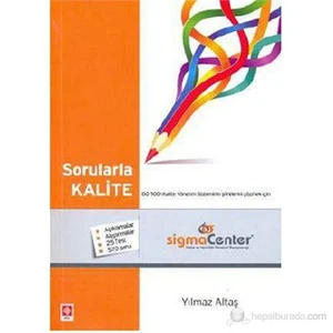 Sorularla Kalite-Yılmaz Altaş