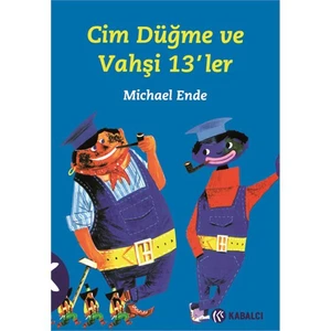 Cim Düğme ve Vahşi 13’ler