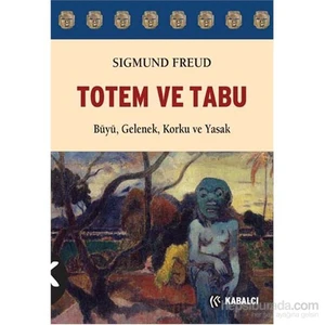 Totem Ve Tabu - Sigmund Freud