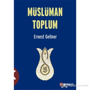 Müslüman Toplum-Ernest Gellner