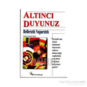 Altıncı Duyunuz-Belleruth Naparstek