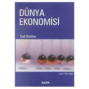 Dünya Ekonomisi-Ted Walther