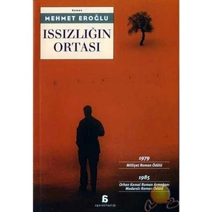 Issızlığın Ortası-Mehmet Eroğlu