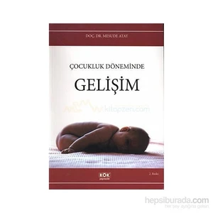 Çocukluk Döneminde Gelişim-Mesude Atay