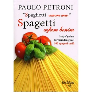 Spagetti Aşkım Benim - Paolo Petroni