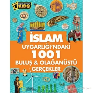 National Geographic Kids - İslam Uygarlığı'ndaki 1001 Gerçekler - Derya Dinç