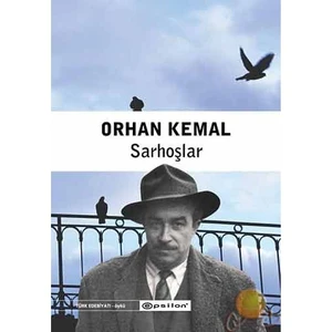 Sarhoşlar - Orhan Kemal