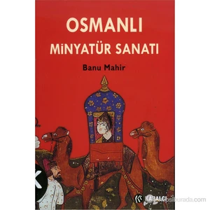 Osmanlı Minyatür Sanatı - Banu Mahir