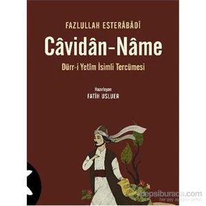 Cavidan Name-Fazlullah Esterabadi