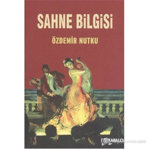 Sahne Bilgisi-Özdemir Nutku
