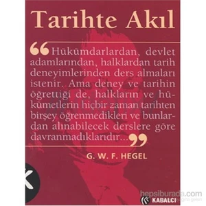 Tarihte Akıl - Georg Wilhelm Friedrich Hegel