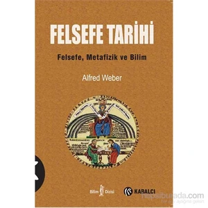 Felsefe Tarihi - Alfred Weber