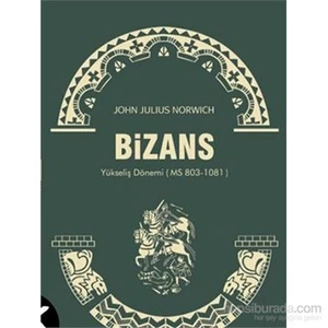 Bizans 2-John Julius Norwich