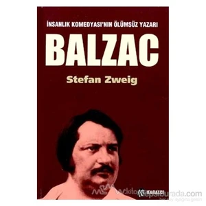 Balzac İnsanlık Komedyası'Nın Ölümsüz Yazarı-Stefan Zweig