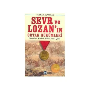 Sevr Ve Lozan'ın Ortak Hükümleri