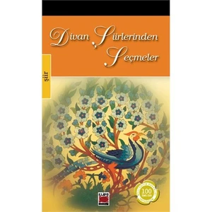 Divan Şiirlerinden Seçmeler