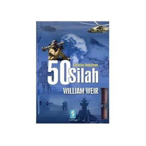 Savaşları Değiştiren 50 Silah