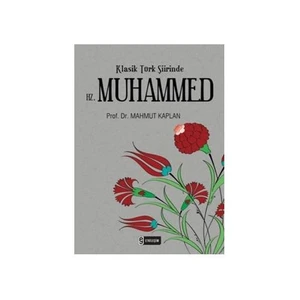 Klasik Türk Şiirinde Hz. Muhammed