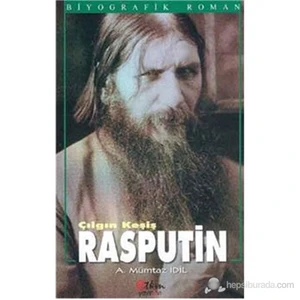 Çılgın Kesiş Rasputin-Ahmet Mümtaz İdil