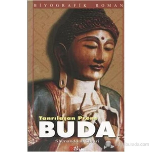 Tanrılaşan Prens Buda-Shenandoah Ghori