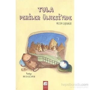 Tula Periler Ülkesinde-Meltem Coşkungür