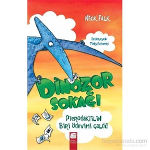 Dinazor Sokağı 2 Pterodaktilin Biri Ödevimi Çaldı-Nick Falk